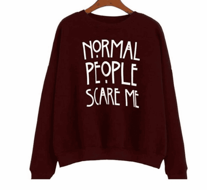 Normal people scare me hoodie shop